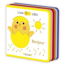 Bonjour : Livre câlin : Livre cartonné