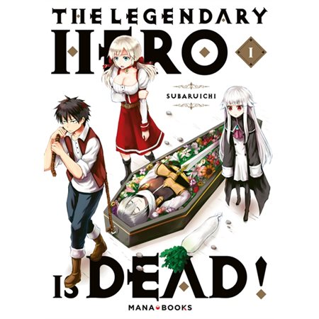 The legendary hero is dead T.01 : Manga : ADO : SHONEN