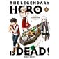 The legendary hero is dead T.01 : Manga : ADO : SHONEN