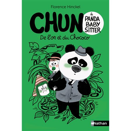 De l'or et du chococo : Chun, le panda baby-sitter : 9-11