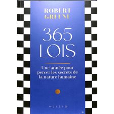 365 lois : une année pour percer les secrets de la nature humaine