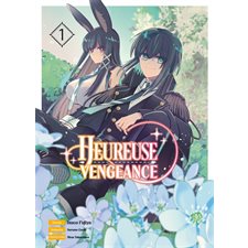 La revanche du seigneur aliéné T.01 : Heureuse vengeance : Manga : ADO : SHONEN