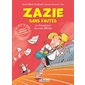 La championne des mots difficiles : Zazie sans fautes : Bande dessinée