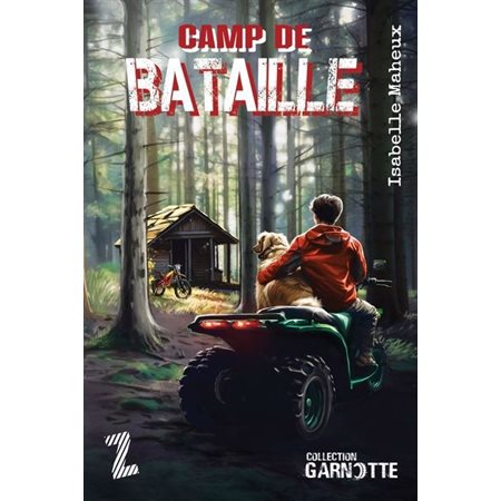 Camp de bataille : Garnotte : 12-14