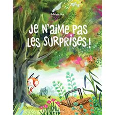 Je n'aime pas les surprises ! : Couverture rigide