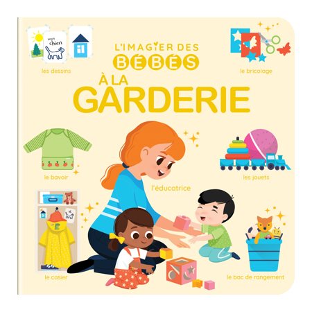 À la garderie : L'imagier des bébés : Livre cartonné