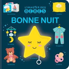 Bonne nuit : L'imagier des bébés : Livre cartonné