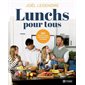 Lunchs pour tous : 100 recettes végés pour réinventer vos dîners