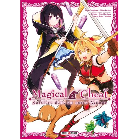 Magical cheat : Sorcière dans un autre monde T.02 : Manga : ADO : SHONEN