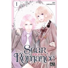 Scar and romance T.01 : Manga : ADO : SHOJO