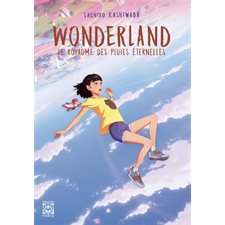 Wonderland : Le royaume des pluies éternelles : 12-14