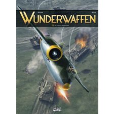 Wunderwaffen T.23 : Nouveaux prédateurs : Bande dessinée