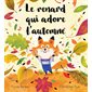 Le renard qui adore l’automne : Couverture souple