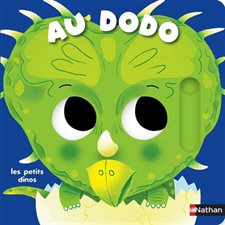 Les petits dinos : Au dodo : Livre cartonné