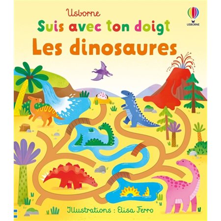 Les dinosaures : Suis avec ton doigt : Livre cartonné