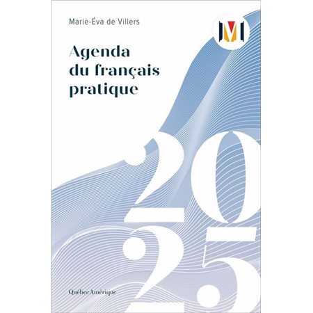 L'Agenda du français pratique 2025 : De janvier à décembre : 1 semaine  /  2 pages