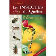 Les insectes du Québec : 12530 espèces : Guide d'identification