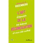 L'art de la réconciliation (FP) : Eespecter ses besoins et ceux des autres : Pratiques Jouvence