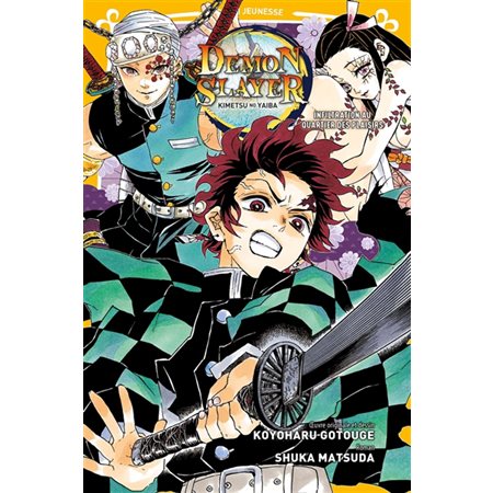 Demon slayer : Kimetsu no yaiba : Roman jeunesse T.04 : Infiltration au quartier des plaisirs : 9-11