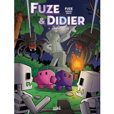 Fuze & Didier T.06 : L'héritage de Fuze : Bande dessinée