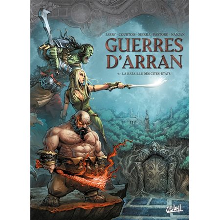 Guerres d'Arran T.04 : La bataille des cités-Etats : Bande dessinée