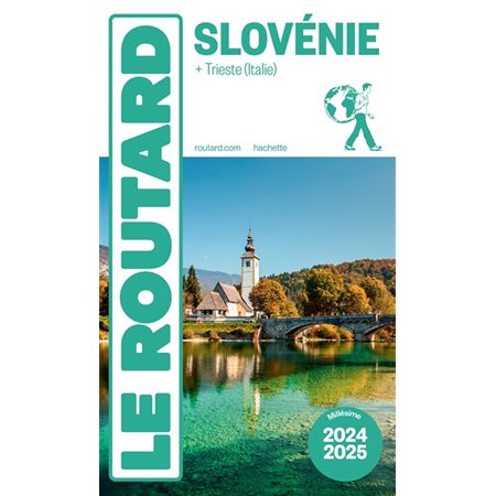 Slovénie : + Trieste (Italie) : 2024-2025 (Routard) : Le guide du routard