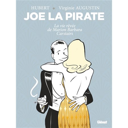 Joe la pirate : La vie rêvée de Marion Barbara Carstairs : Bande dessinée