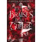 Les braises de la guerre T.01 : La Guerre des c urs égarés (Broché) : FAN