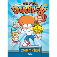 Compil' mon frère, ce champion ! : Les p'tits diables : Bande dessinée