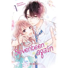 Seventeen again T.01 : Manga : ADO : SHOJO