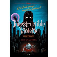 Indestructible Violette : Twisted tale : 12-14