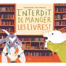 Interdit de manger les livres ! : Couverture rigide