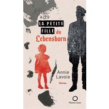 La petite fille du Lebensborn