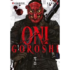 Oni Goroshi T.02 : Manga : ADT : SEINEN