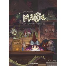 Magic T.03 : L'école des monstres : Bande dessinée