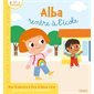 Alba rentre à l'école : Une histoire à lire à deux voix pour découvrir la maternelle ! : Petites pousses : Couverture rigide