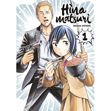 Hinamatsuri T.01 : Manga : ADT : SEINEN