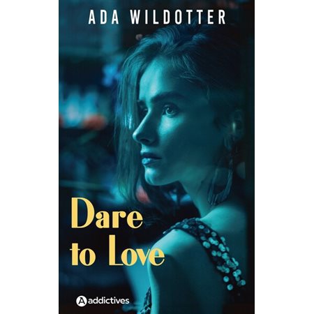 Dare to love : NR