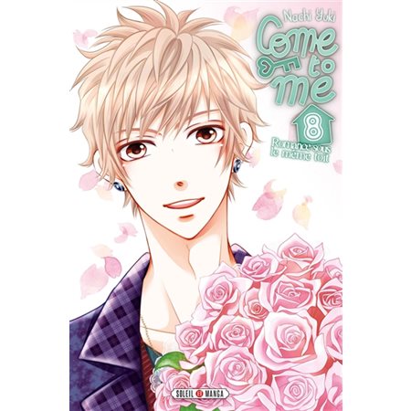 Come to me : Romance sous le même toit T.08 : Manga : ADO : SHOJO