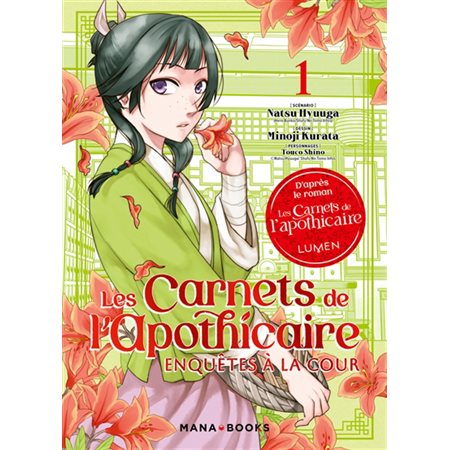 Les carnets de l'apothicaire : Enquêtes à la cour T.01 : Manga : ADO : SHONEN