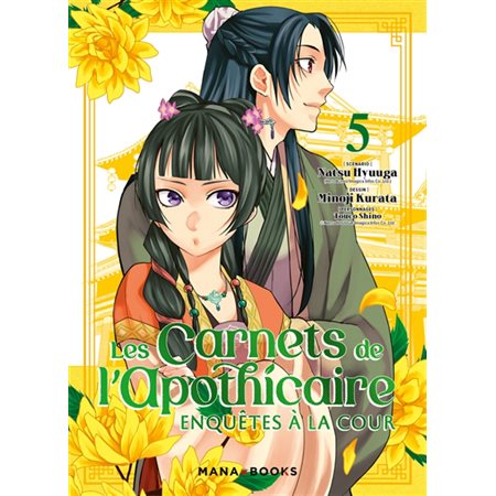 Les carnets de l'apothicaire : Enquêtes à la cour T.05 : Manga : ADO : SHONEN