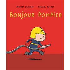 Bonjour pompier, Petit Loulou