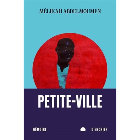 Petite-Ville : Roman