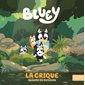 La crique au bord du ruisseau : Bluey : Couverture rigide