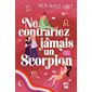 Ne contrariez jamais un Scorpion : 12-14