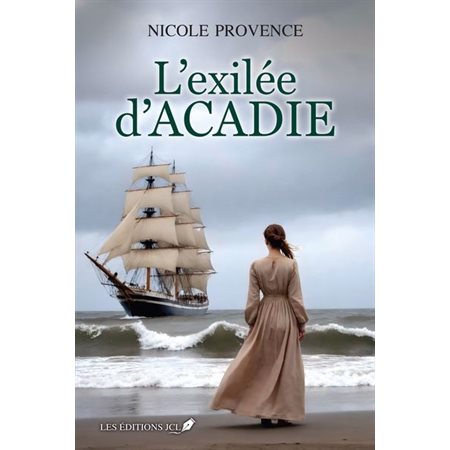 L'exilée d'Acadie : HIS