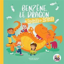 Benzène, le dragon ben zen : Couverture rigide