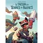 Le trésor des terres de ruines : Bande dessinée