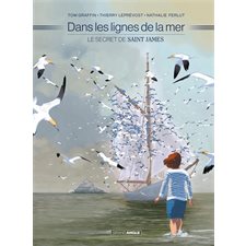 Dans les lignes de la mer : Le secret de saint James : Grand angle : Bande dessinée