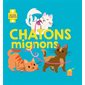 Chatons mignons : Un livre à tirettes : Livre cartonné